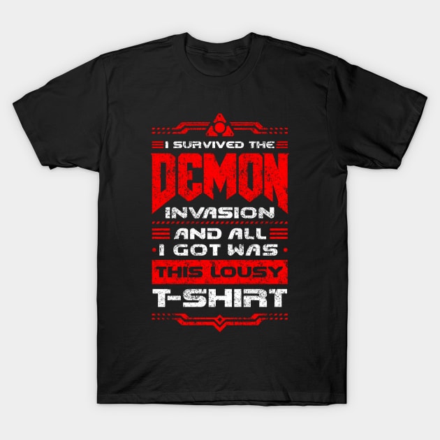 I survived the Demon Invasion - Vintage Lousy T-Shirt T-Shirt by demonigote